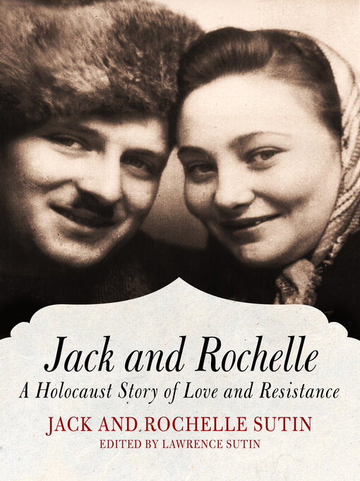 Title details for Jack and Rochelle by Lawrence Sutin - Available